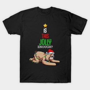 Sloth - Jolly Sloth - Funny Christmas Sayings T-Shirt
